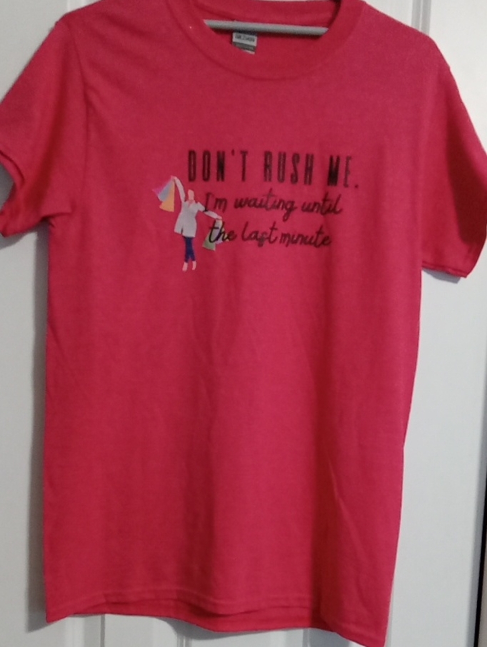 Gildan Pink Short-Sleeve Tee with 'Don't Rush Me' Graphic